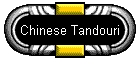 Chinese Tandouri
