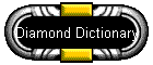 Diamond Dictionary
