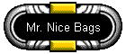 Mr. Nice Bags
